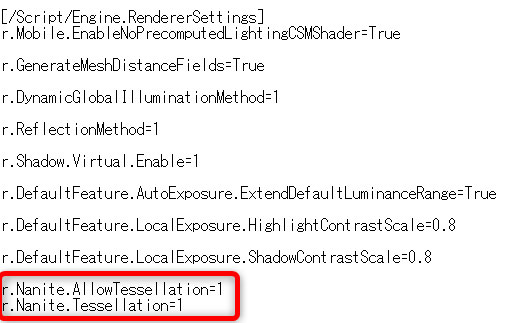 Nanite Tessellationを有効にするためにDefaultEngine.iniにコマンドを記載